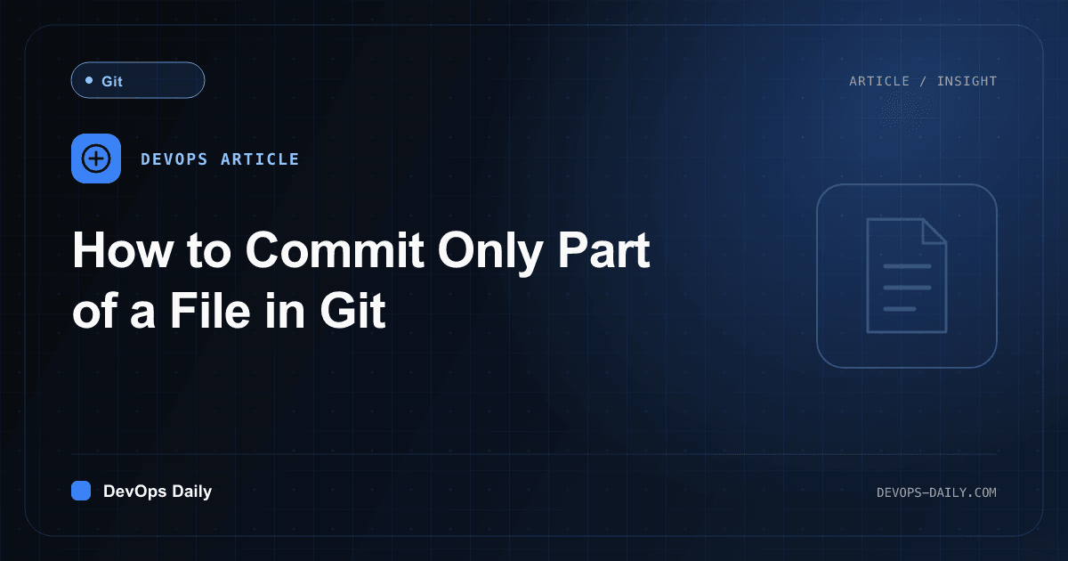 How to Commit Only Part of a File in Git