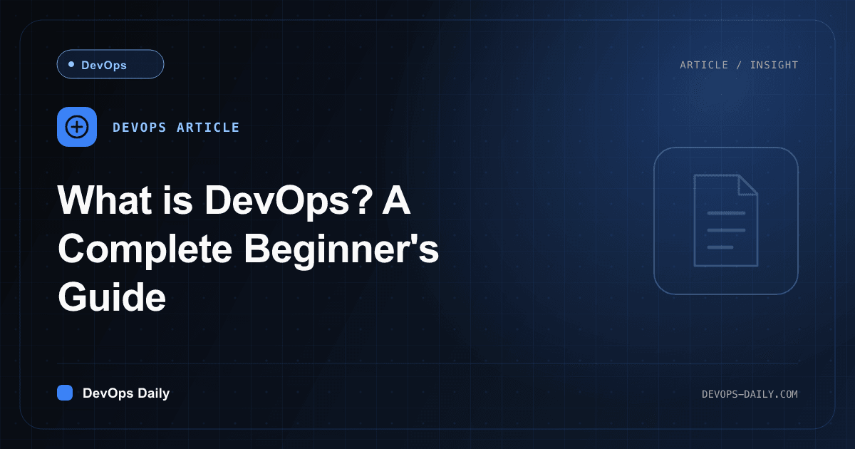 What is DevOps? A Complete Beginner's Guide